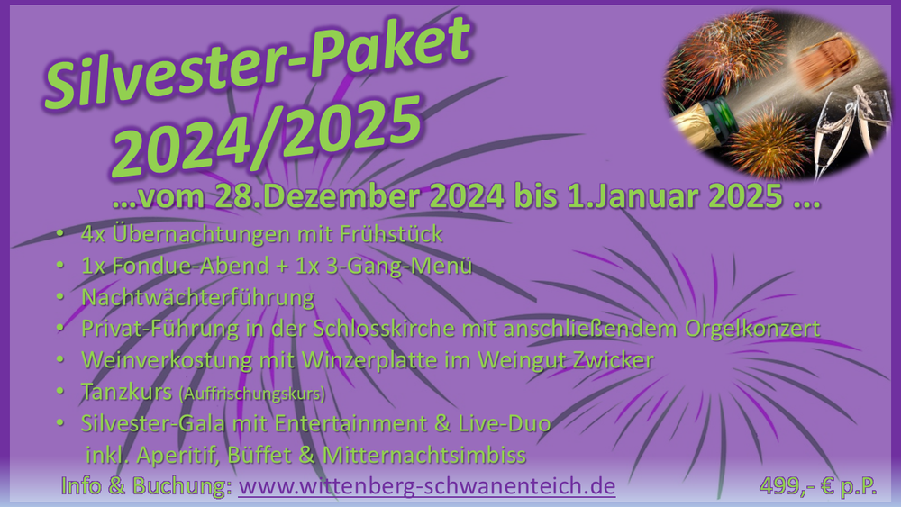 Silvester 2024/2025 "Am Schwanenteich" - Jahresausklang vom 28.12.2024 bis 01.01.2025