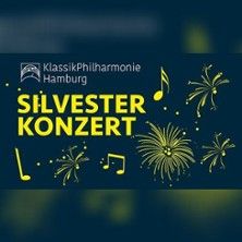 Silvesterveranstaltung: Silvesterkonzert 2025 – KlassikPhilharmonie Hamburg: Ein festlicher Jahresausklang mit Sinfonieklängen!