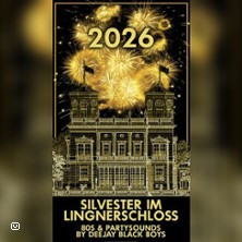 Flyer der Silvesterveranstaltung: Silvester im Lingner Schloss 2025 – Party mit DJ Black Boys & 80er-Hits