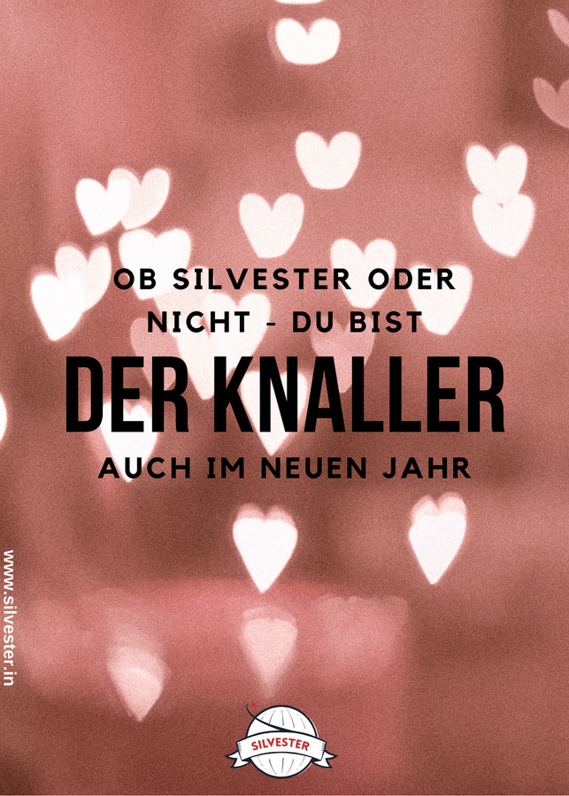 Habt ihr jemand ganz besonderen in eurem Leben, dem ihr zu Silvester mitteilen wollt, wie gern ihr ihn habt? Versendet unsere Grußkarte per E-Mail oder per WhatsApp! "Ob Silvester oder nicht - du bist der Knaller! Auch im neuen Jahr!"
