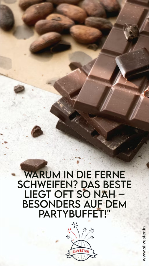  Warum in die Ferne schweifen? Das Beste liegt oft so nah - besonders auf dem Partybuffet! 