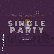 Silvesterveranstaltung: Nürnbergs größte Silvester Single Party in der Tafelhalle Nürnberg 2023/2024