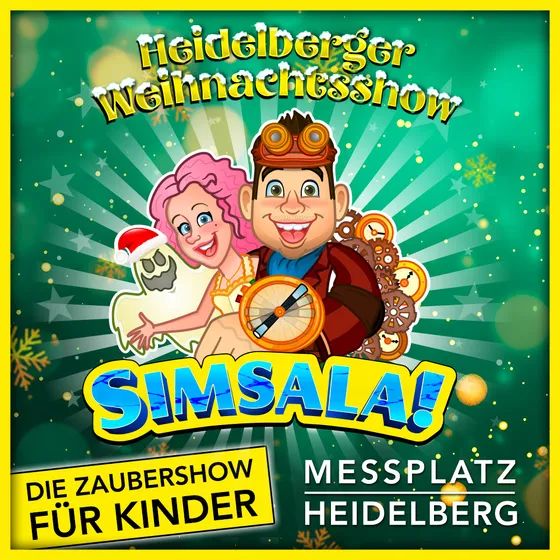 Silvesterveranstaltung: Heidelberger Weihnachtsshow – Magic Circus 2025/26: SIMSALA! im Zirkuszelt Heidelberg