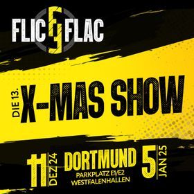 Flyer der Silvesterveranstaltung: Neujahrsvorstellung der 13. X-MAS-Show im Flic Flac Dortmund