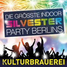Flyer der Silvesterveranstaltung: Berlins große Silvesterparty 2023 in der Kulturbrauerei