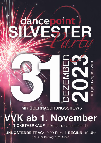 Silvesterveranstaltung: Silvesterparty 2023 beim Tanzsportclub dancepoint e.V. mit Buffet, Tanz und Shows